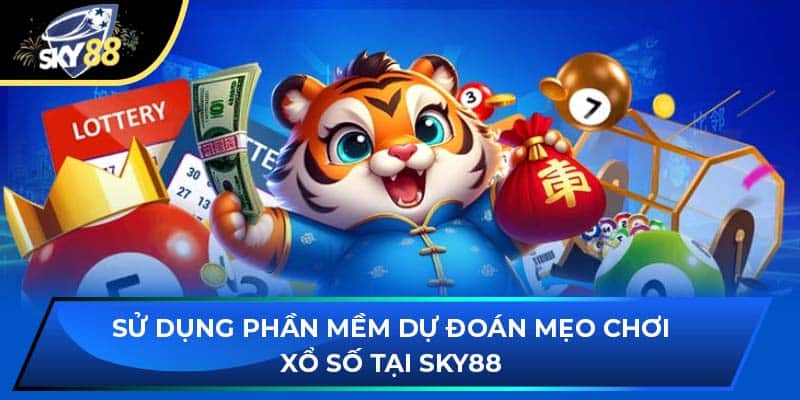 Sử Dụng Phần Mềm Dự Đoán Mẹo Chơi Xổ Số Tại SKY88