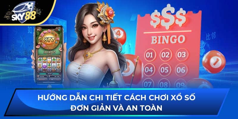 Hướng dẫn chi tiết cách chơi đơn giản và an toàn nhất